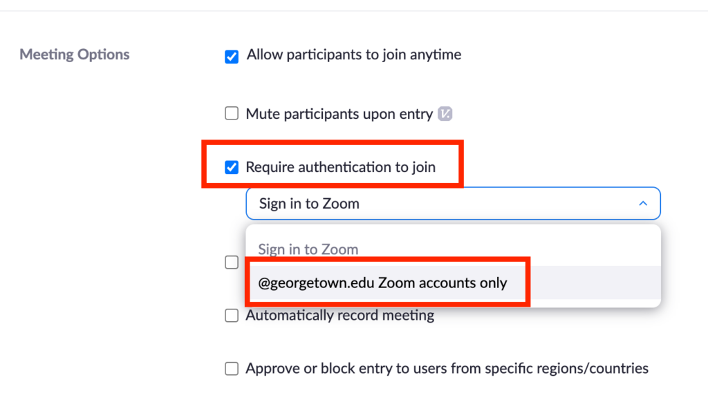 Requiring Authentication for a Zoom Meeting University Information 