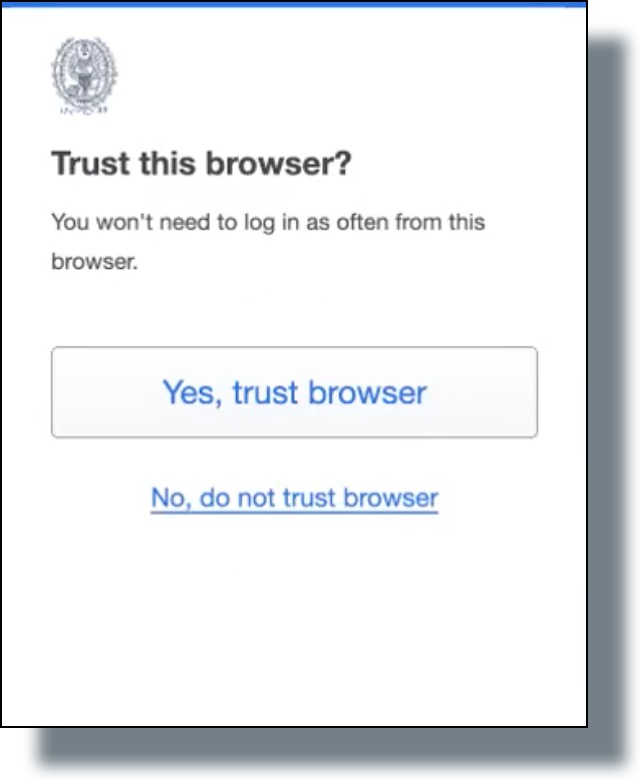 Select the option of whether or not to have Duo trust your browser.