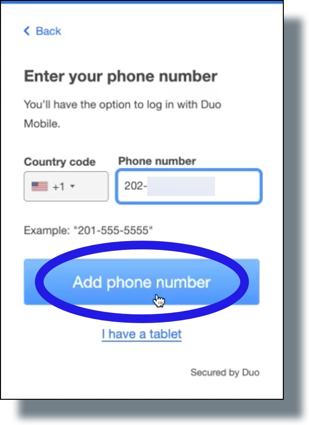 Enter the phone number of the mobile device you are adding to Duo.