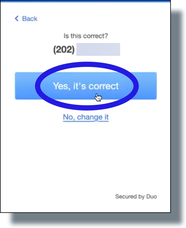 Click 'Yes, it's correct' if the phone number you entered is correct.
