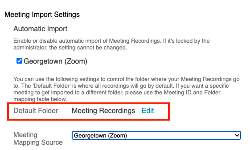 Graphical user interface of user meeting import settings, showing a red box around the default folder selected, which should be the meeting recordings folder with the link to edit the folder if necessary.