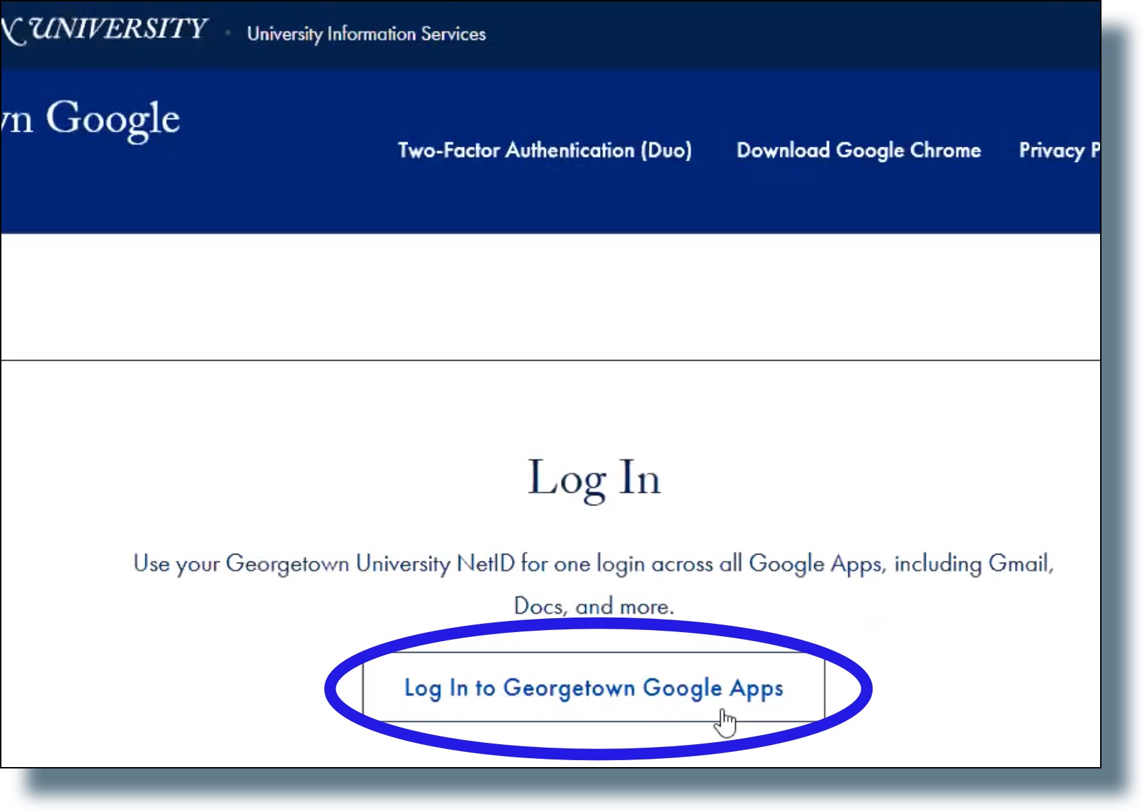 Click 'Log in to Georgetown Google Apps'.