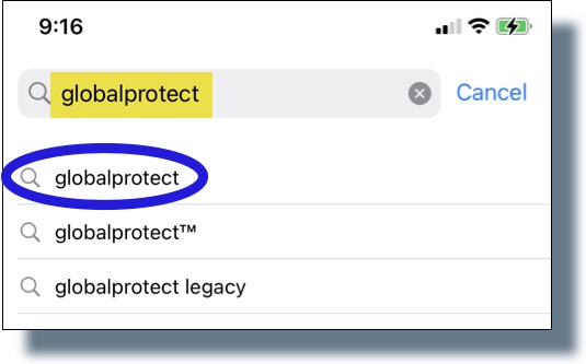 Image of search results from entering 'globalprotect'. Tap 'globalprotect' from the search results.