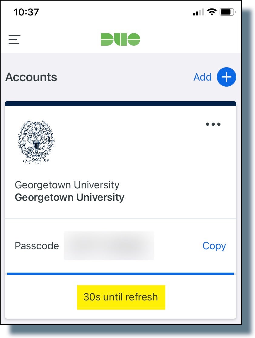 Image of Duo app screen with passcode. Click 'Show' to display code. There is also a 30-second counter; when it  counts down, a new code will be displayed.