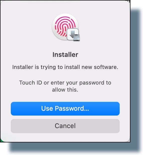 Pop-up window prompting you to authenticate to your computer with with password or Touch ID.