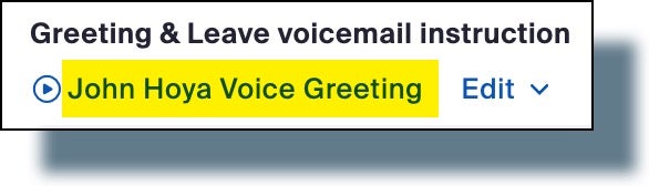 Your new voicemail greeting listed as the new default greeting.